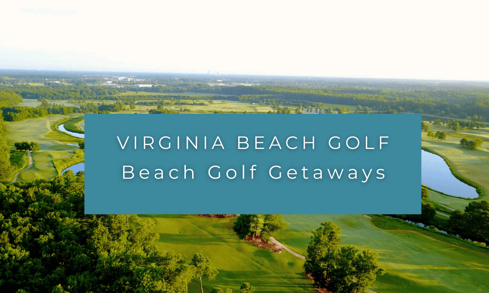 Virginia Beach Golf Packages